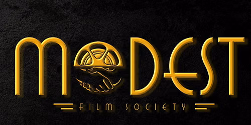 Modest Film Society - July Showcase