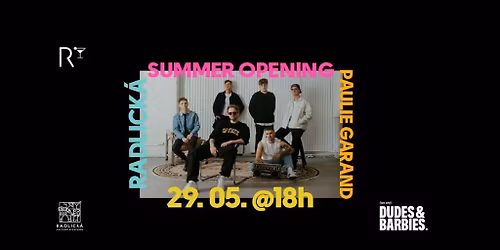 Summer opening Radlick\u00e9: Paulie Garand + Live band