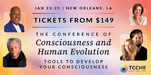 New Orleans - Jan 2026- 3 Day Conference - Gregg Braden, Michael Beckwith, Anita Moorjani & MORE!