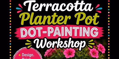 Niagara-On-The-Lake-Terracotta Planter Pot Dot-Painting Workshop