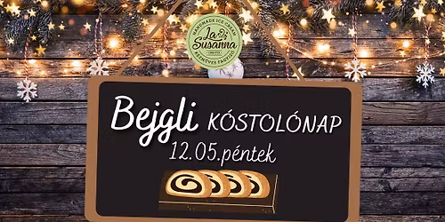 \ud83c\udf84 Bejgli K\u00f3stol\u00f3nap La Susann\u00e1ban!