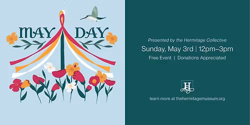 May Day presented by The Hermitage Collective
