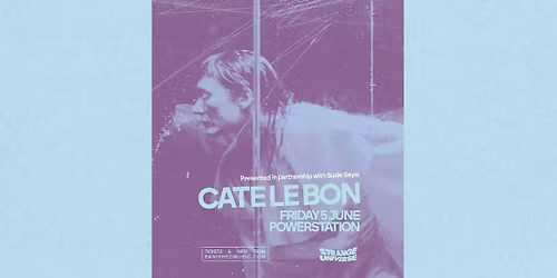 Strange Universe: Cate Le Bon