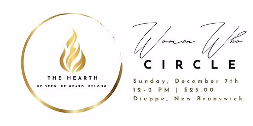 Women Who Circle: The Hearth
