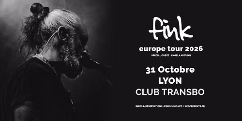 FINK \u00b7 31\/10\/26 - Le Transbo Club (Villeurbanne)
