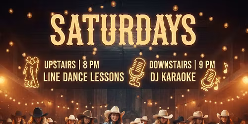 Line Dancing Saturdays - Karaoke too!