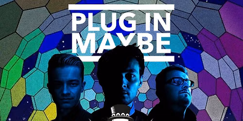 PLUG IN MAYBE - Muse Tribute - Nightrain - Bradford