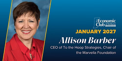 Allison Barber | The Economic Club of Indiana
