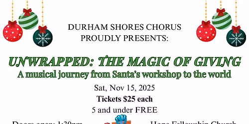 Unwrapped: The Magic of Giving - A musical journey from Santa's workshop to the world