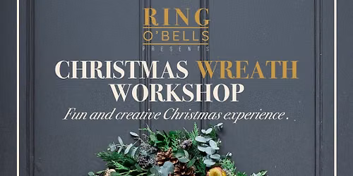 Christmas Wreath Workshop