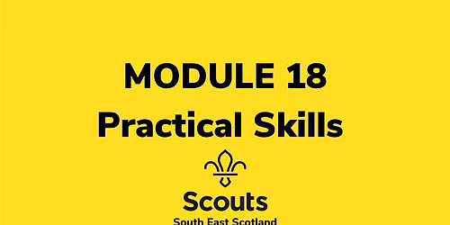 Module 18 Practical Skills - Saturday 19 September 2026
