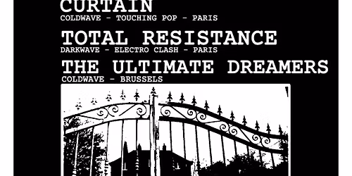 Dancers in the Dark #11: Total Resistance - Curtain - The Ultimate Dreamers