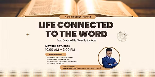 Life Connected to the Word - From Death to Life