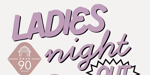 Ladies Night Out ✨ 