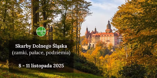 Skarby Dolnego \u015al\u0105ska (zamki, pa\u0142ace, podziemia)