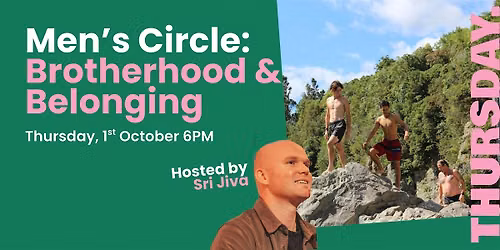 Men's Circle: Brotherhood & Belonging
