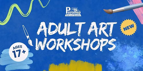 Puyallup P&R Adult Art Workshop
