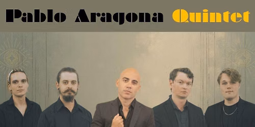 Pablo Aragona Quintet