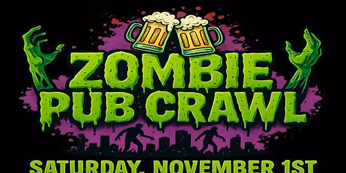 2025 Utica Annual Fall Pub Crawl (Halloween costume "Zombie \/ Living Dead" crawl edition)