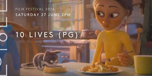 Lopdell Film Festival - 10 Lives (PG)