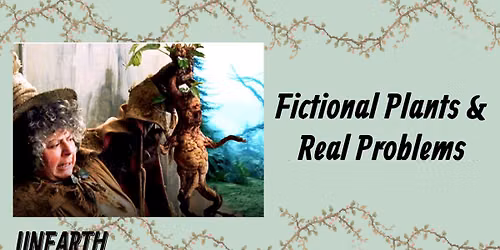 Fictional Plants & Real Problems