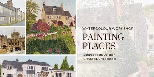 Painting Places Watercolour Workshop