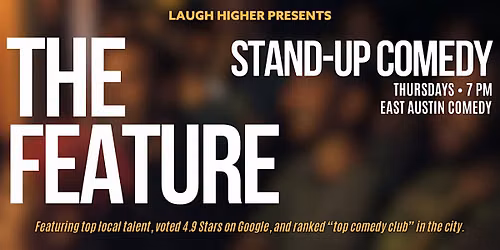 The Feature: Stand-Up Comedy Show!