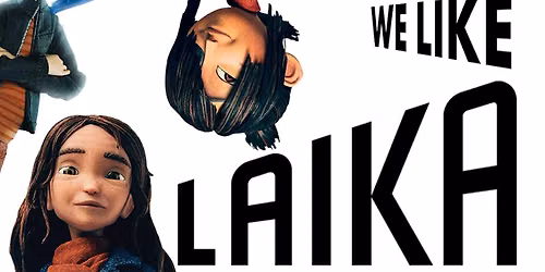 We Like LAIKA: Screening program (Sept-Oct)