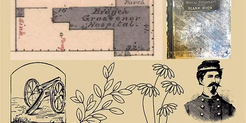 Civil War Living History Day: Life and Death at Grosvenor Branch Hospital