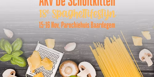 18e spaghettifestijn AKV De Schoitkitten