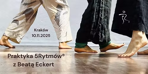 Poniedzia\u0142kowa Praktyka 5Rytm\u00f3w\u00ae z Beat\u0105 Eckert w Krakowie