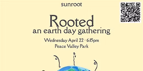 Rooted - An Earth Day Gathering