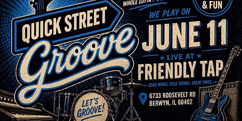 Quick Street Groove Live at Friendly Tap