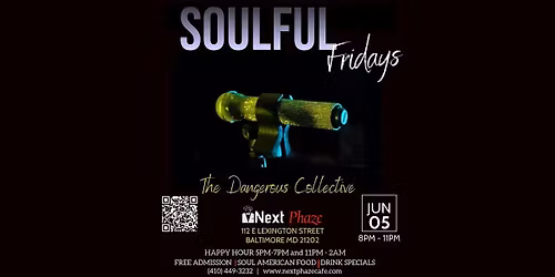Soulful Fridays ft. the Dangerous Collective