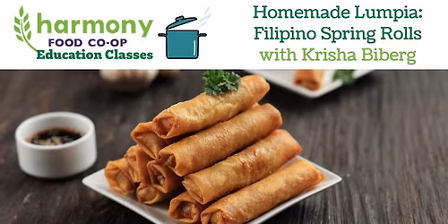 Homemade Lumpia: Filipino Spring Rolls (CLASS FULL)