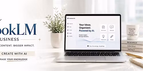 Using NotebookLM In Your Business