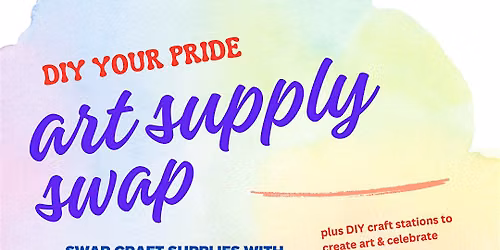 DIY Your Pride - Art Supply Swap