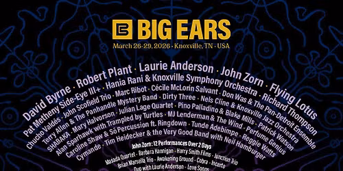 2026 Big Ears Festival - Friday at Tennessee Theatre