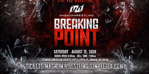 Magnum Wrestling presents: Breaking Point