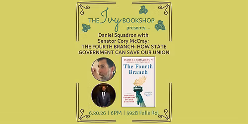 Daniel Squadron with Senator Cory McCray: THE FOURTH BRANCH