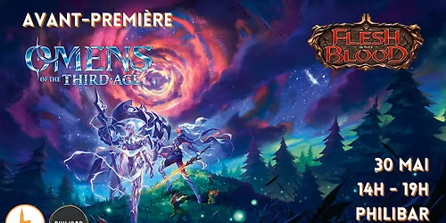 Avant-premi\u00e8re Flesh and Blood - Omens of the Third Age