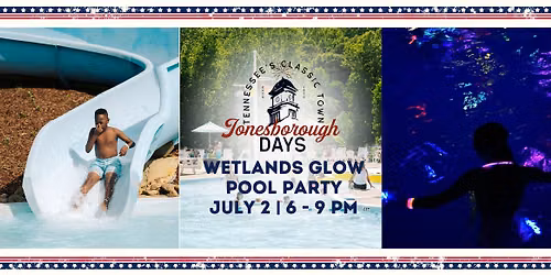 Jonesborough Days GLOW Pool Party