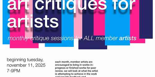 Art Critique for ALL Member Artists