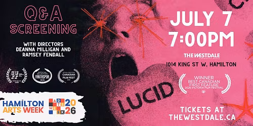 Hamilton Arts Week 2026: LUCID Director Q&A Screening at The Westdale