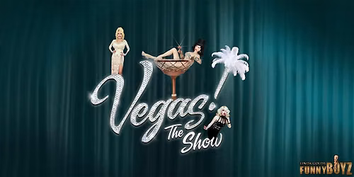 VEGAS Tribute Acts & Drag Queens | FunnyBoyz Liverpool