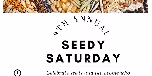 9th Annual Seedy Saturday