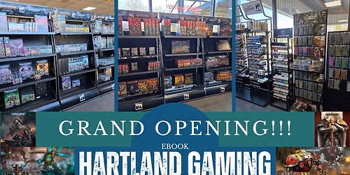 Hartland Gaming Grand Opening!