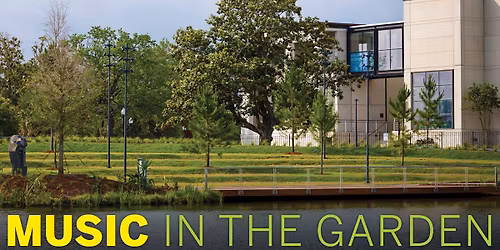 Music in the Garden \u2014 Spring into NOMA