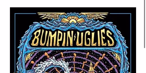 BUMPIN UGLIES w\/ JOEY HARKUM