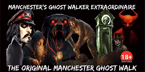 FLECKY BENNETT\u2019S THE  ORIGINAL MANCHESTER GHOST WALK